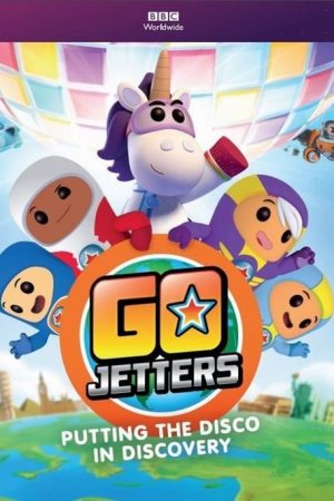 Go Jetters: Du hành thế giới (Phần 1)